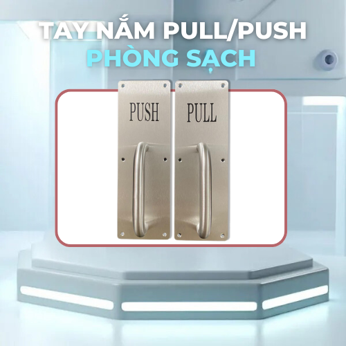 Tay nắm cửa Pull/Push phòng sạch