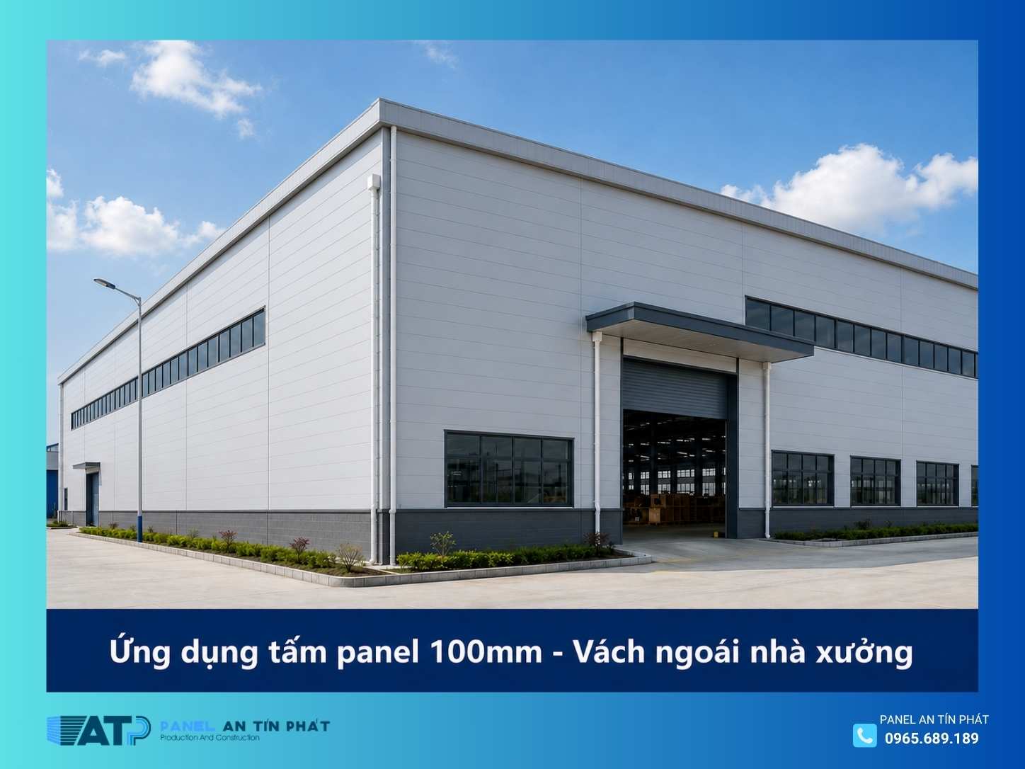 Ứng dụng tấm panel EPS 100mm vào vách ngoài nhà xưởng